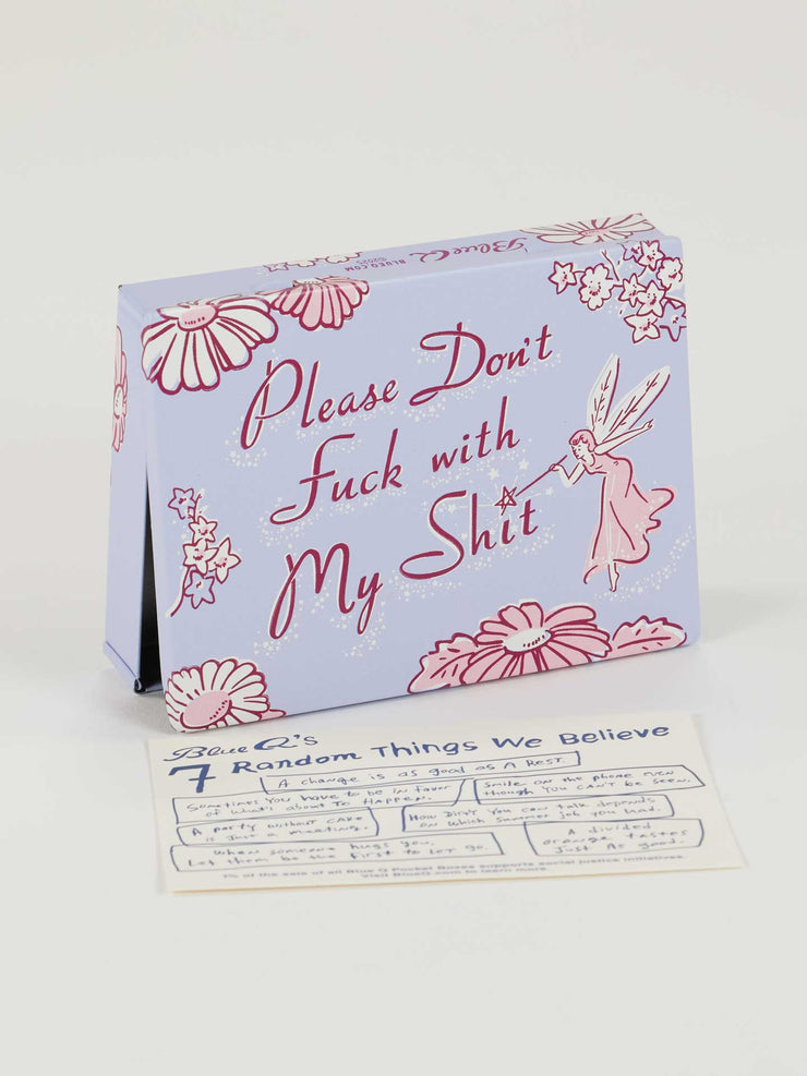 Please Don't Fu*k With My Shit Pocket Box Tin – BlueQ