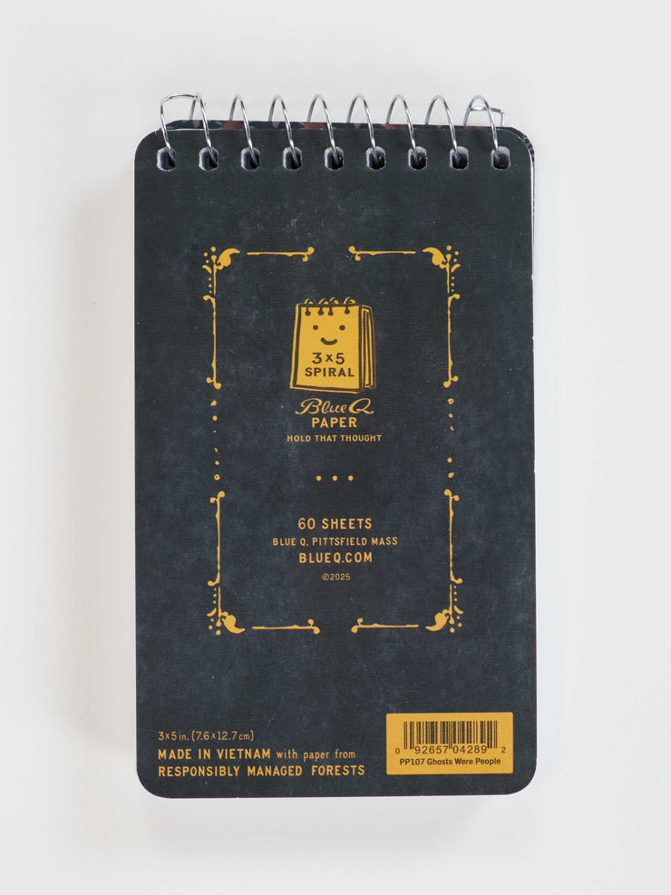 Ghosts Were People Too - Spiral Notebook by Blue Q