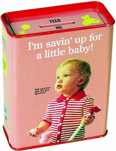 Blue Q I'm Saving up for a Little Baby - Tin Bank - Blue Q Quirksy gifts australia