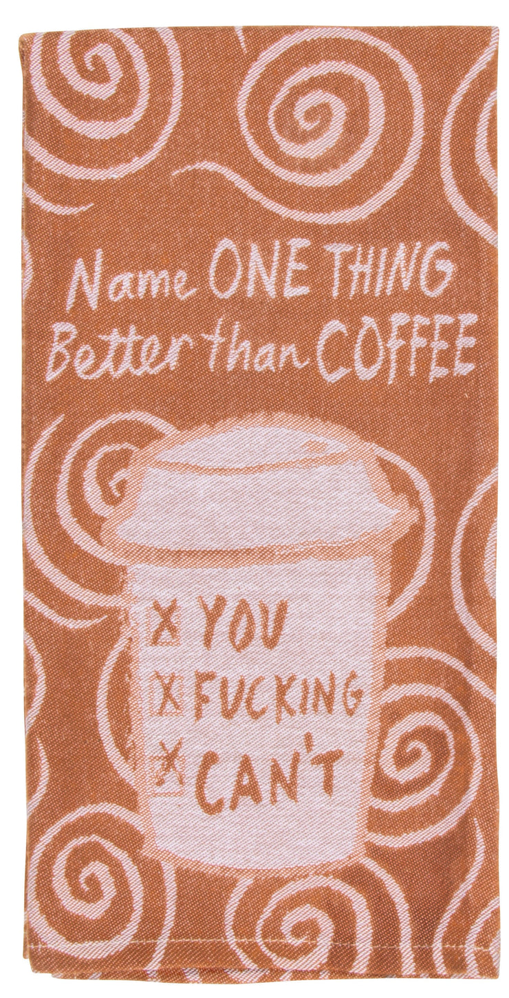 Blue Q Name One Thing Better Than Coffee Tea Towel Quirksy gifts australia