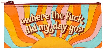 Blue Q Pencil Case - Where'd My Day Go Quirksy gifts australia