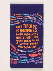 Blue Q They Teach Kindness Dish Towel Quirksy gifts australia